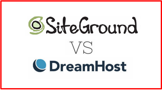 SiteGround Vs DreamHost